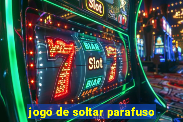 jogo de soltar parafuso